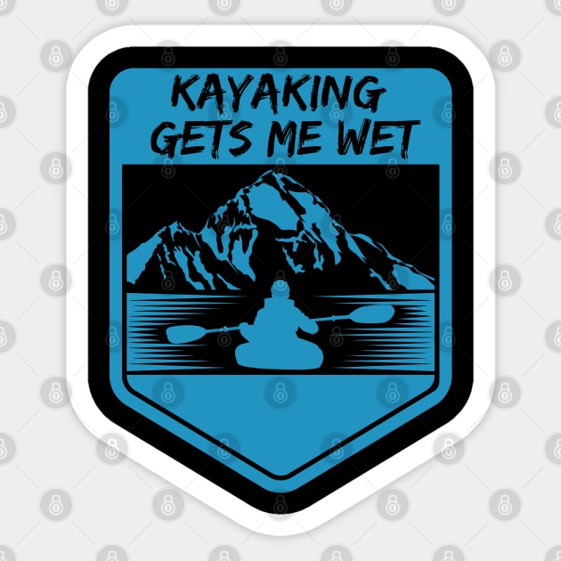 kayaking gets me wet Sticker by fabecco